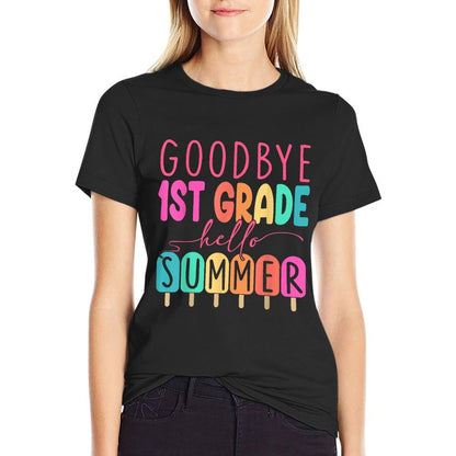 Goodbye 1st Grade Hello Summer 2025 First Grade Graduate Comfortable T-Shirt