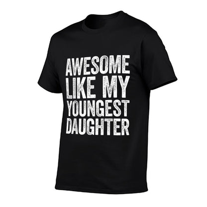 Awesome Like My Youngest Daughter Men Dad Fathers Day  Trendy Pattern T-Shirt