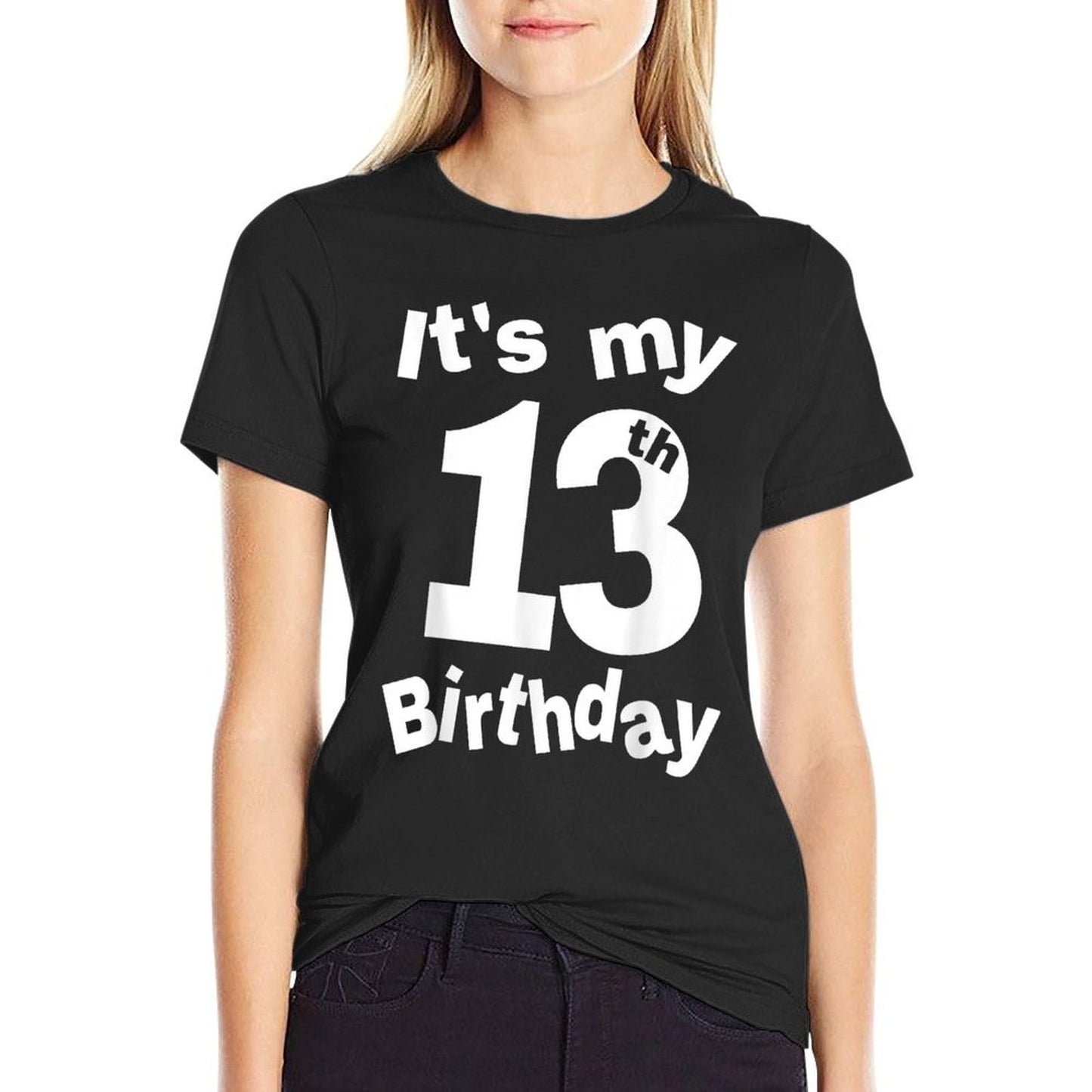 It's My 13th Birthday Thirteen Year Old Boys Or Girls Design Comfortable T-Shirt