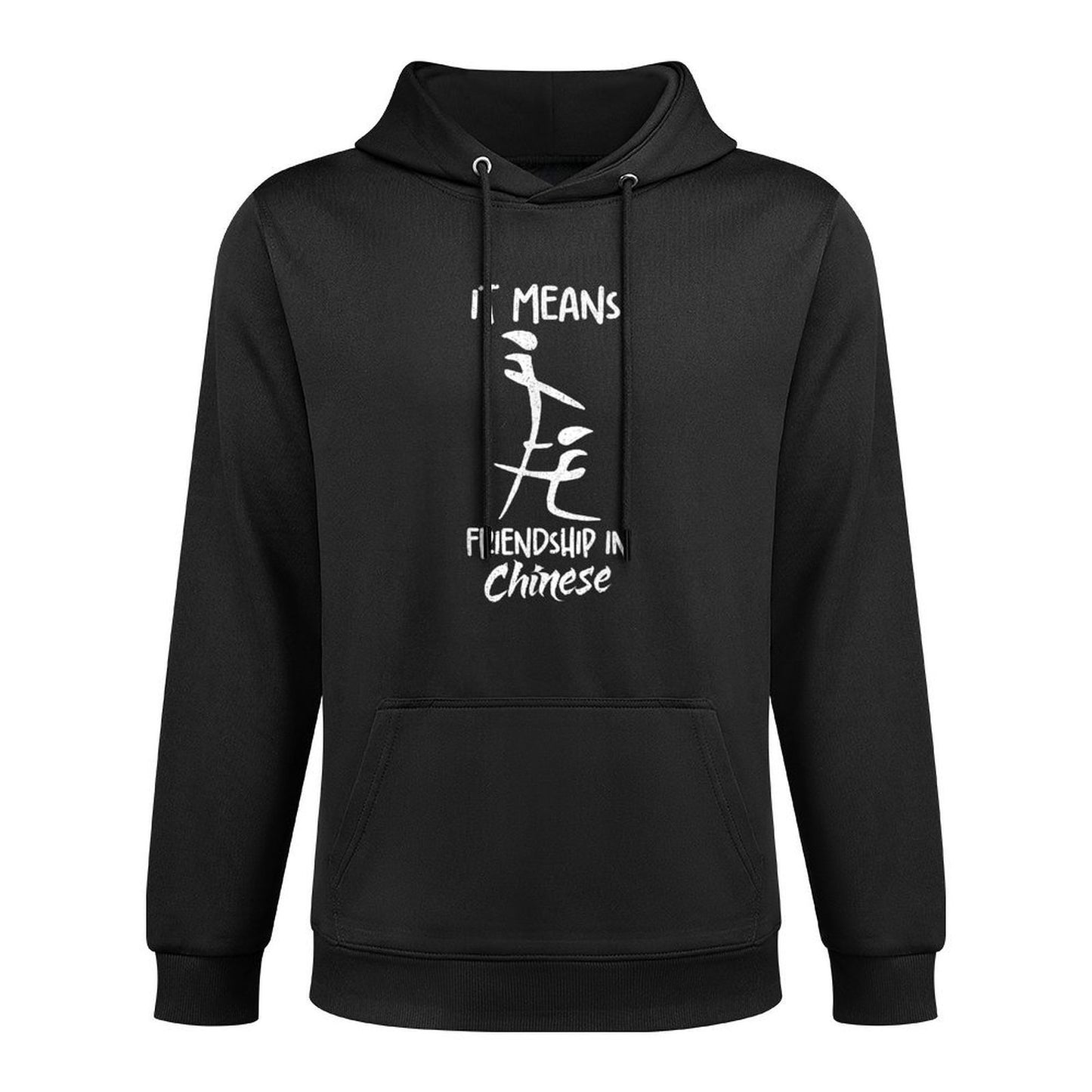 It Means Friendship in Chinese Funny Sarcasm Meme Sarcastic Relaxed Fit Hoodie