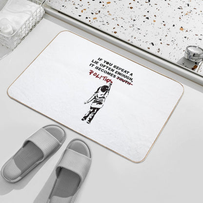 BANKSY If You Repeat A Lie Often Enough It Becomes Politics  Repositionable Bath Mat