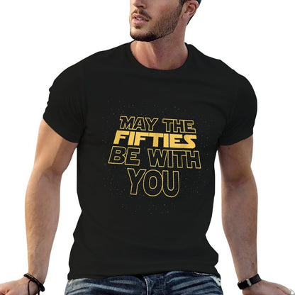 May The Fifties 50th Be With You Vintage 50th Birthday  Stretchy T-Shirt