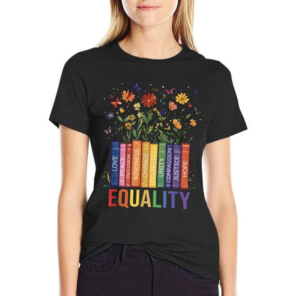 Equality Love Peace And Kindness Book Flowers LGBT Gay Pride  Tagless Design T-Shirt