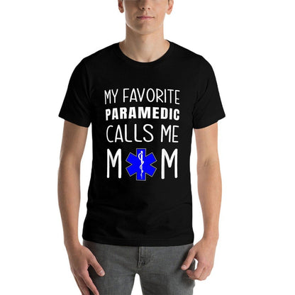 My Favorite Paramedic Calls Me Mom Proud Mother Medical Mum  Lightweight T-Shirt