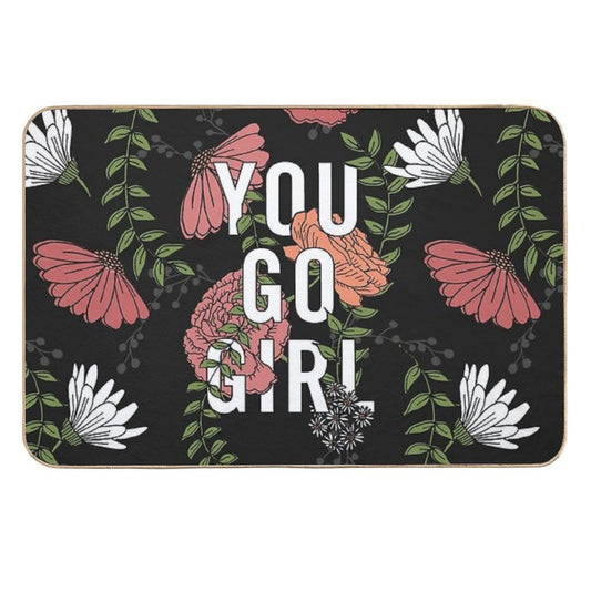 You Go Girl with Florals  Slip-Resistant Bath Mat
