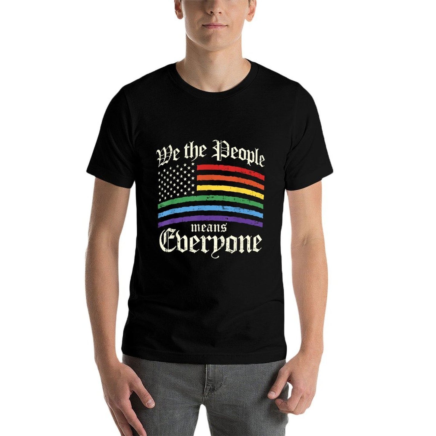 We The People Means Everyone LGBT Gay Pride Gift  Trendy Pattern T-Shirt