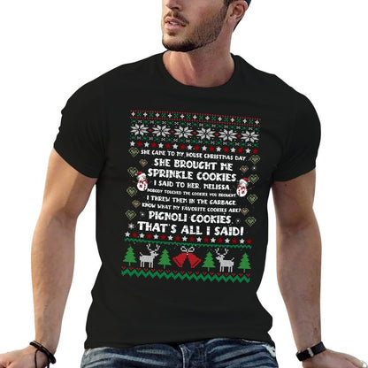 She Came To My House Christmas Day, Ugly Christmas Sweater  Classic T-Shirt
