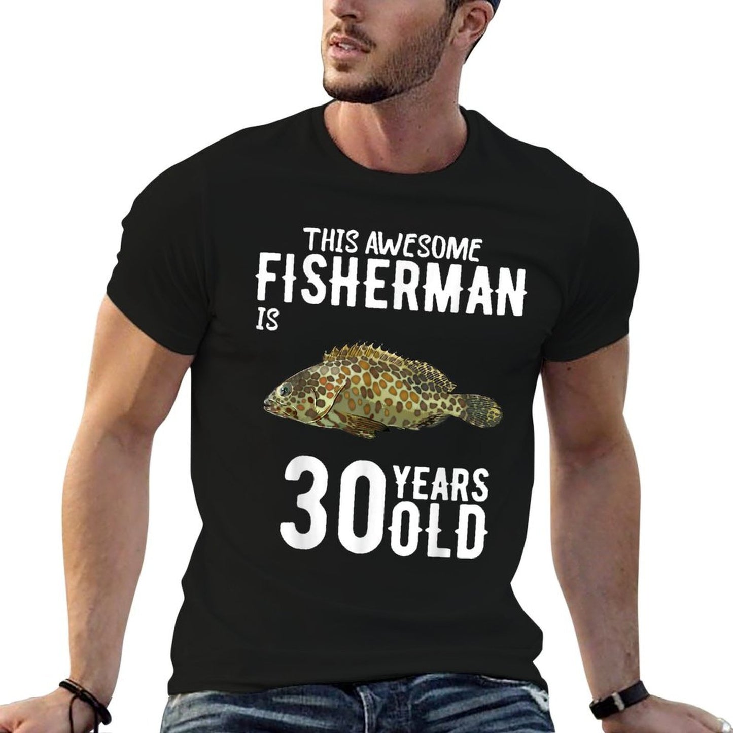 Mens This Groupers Fisherman Is 30 Years Old 30th Birthday  Tagless Design T-Shirt