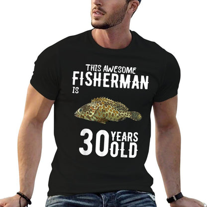 Mens This Groupers Fisherman Is 30 Years Old 30th Birthday  Tagless Design T-Shirt