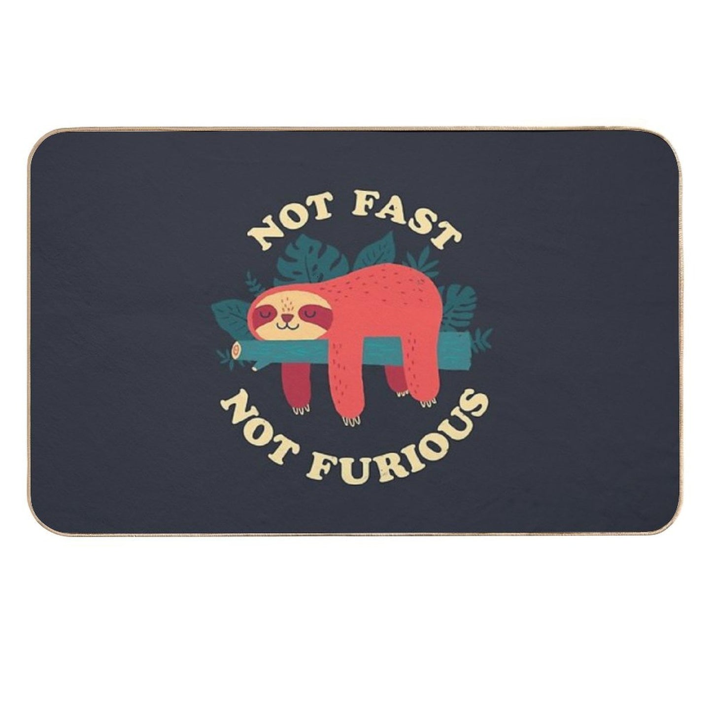 Not Fast, Not Furious  Long-Lasting Bath Mat