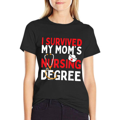 I Survived My Mom&#39;s Nursing Degree Funny Graduation 2025  Ribbed Collar T-Shirt