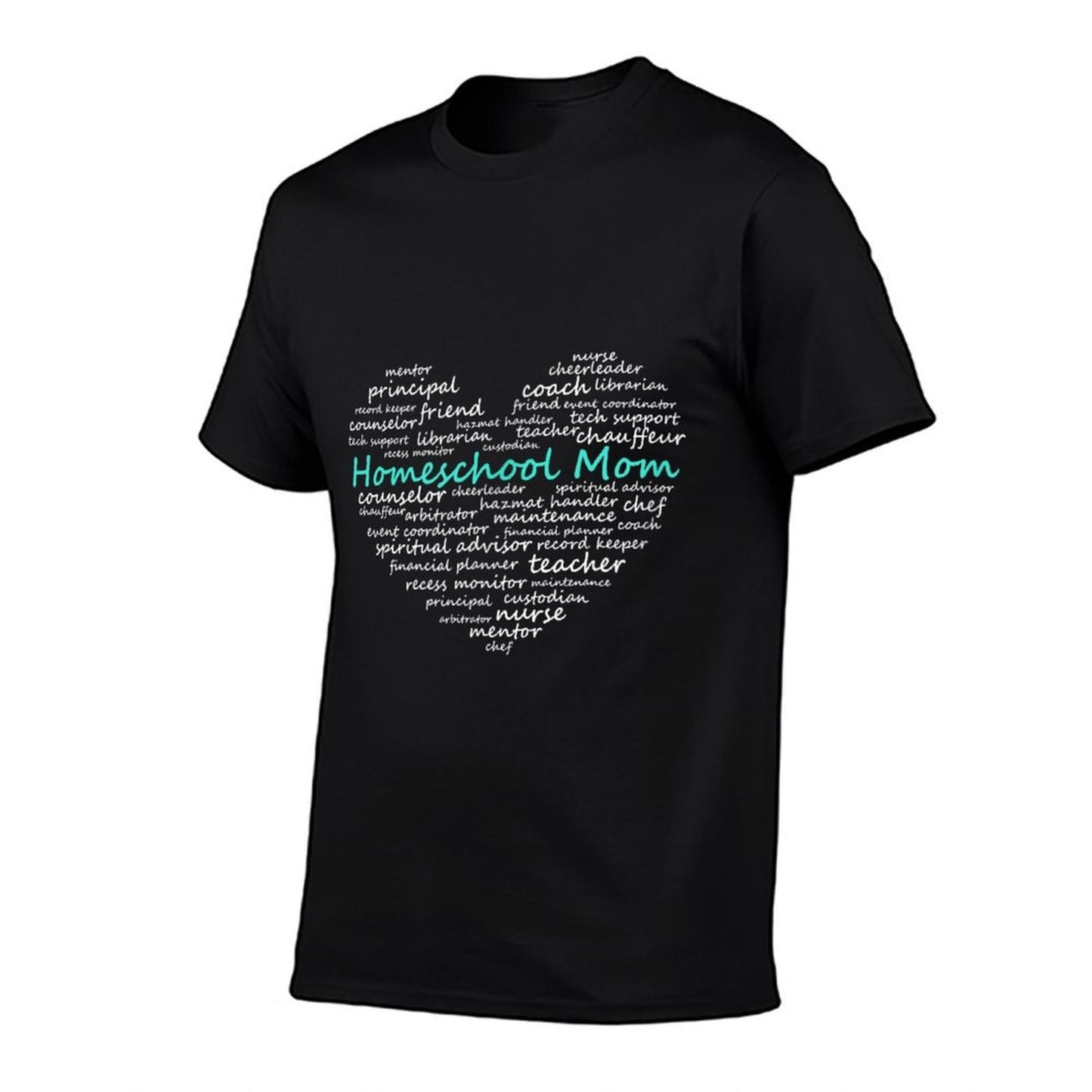 The Many Jobs of A Homeschool Mom Heart Word Cloud  Ribbed Collar T-Shirt