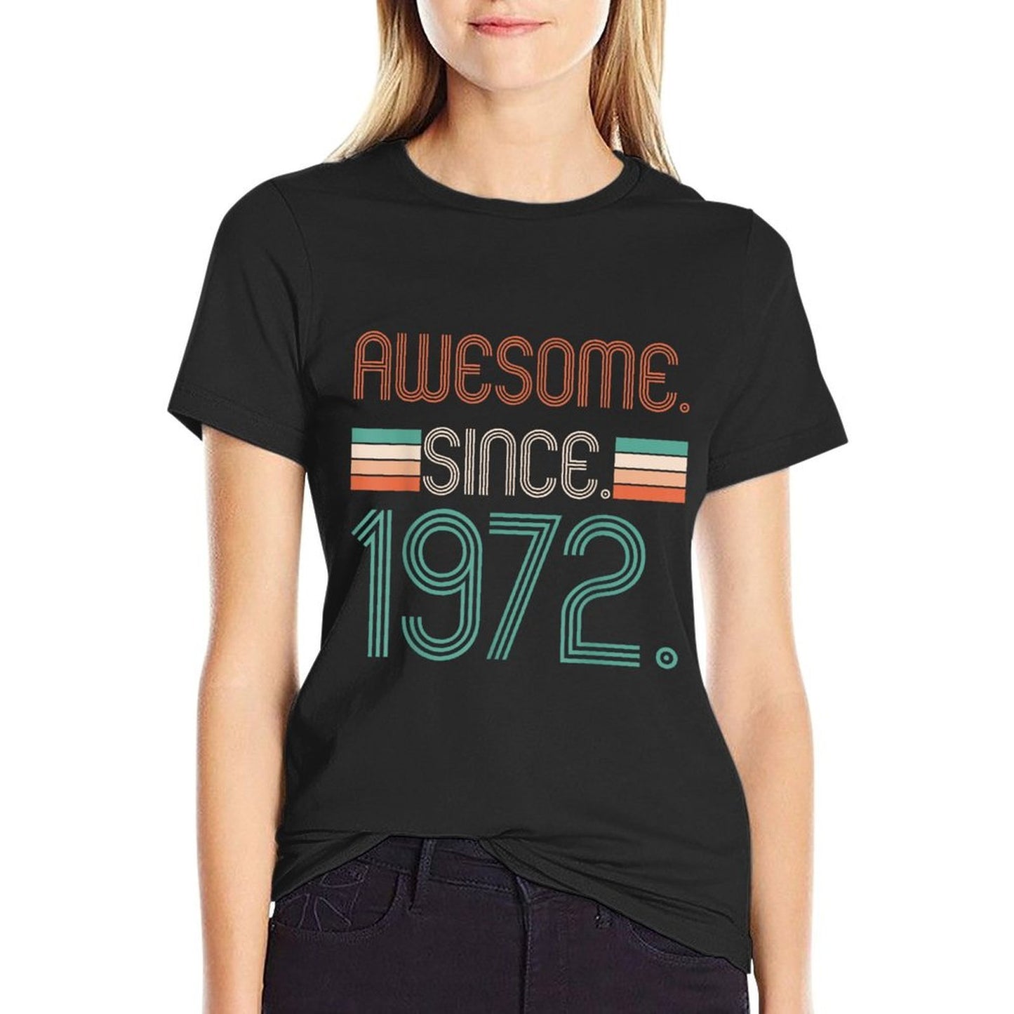 Awesome Since 1972s Retro Vintage 50th Birthday  Tagless Design T-Shirt
