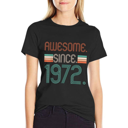 Awesome Since 1972s Retro Vintage 50th Birthday  Tagless Design T-Shirt