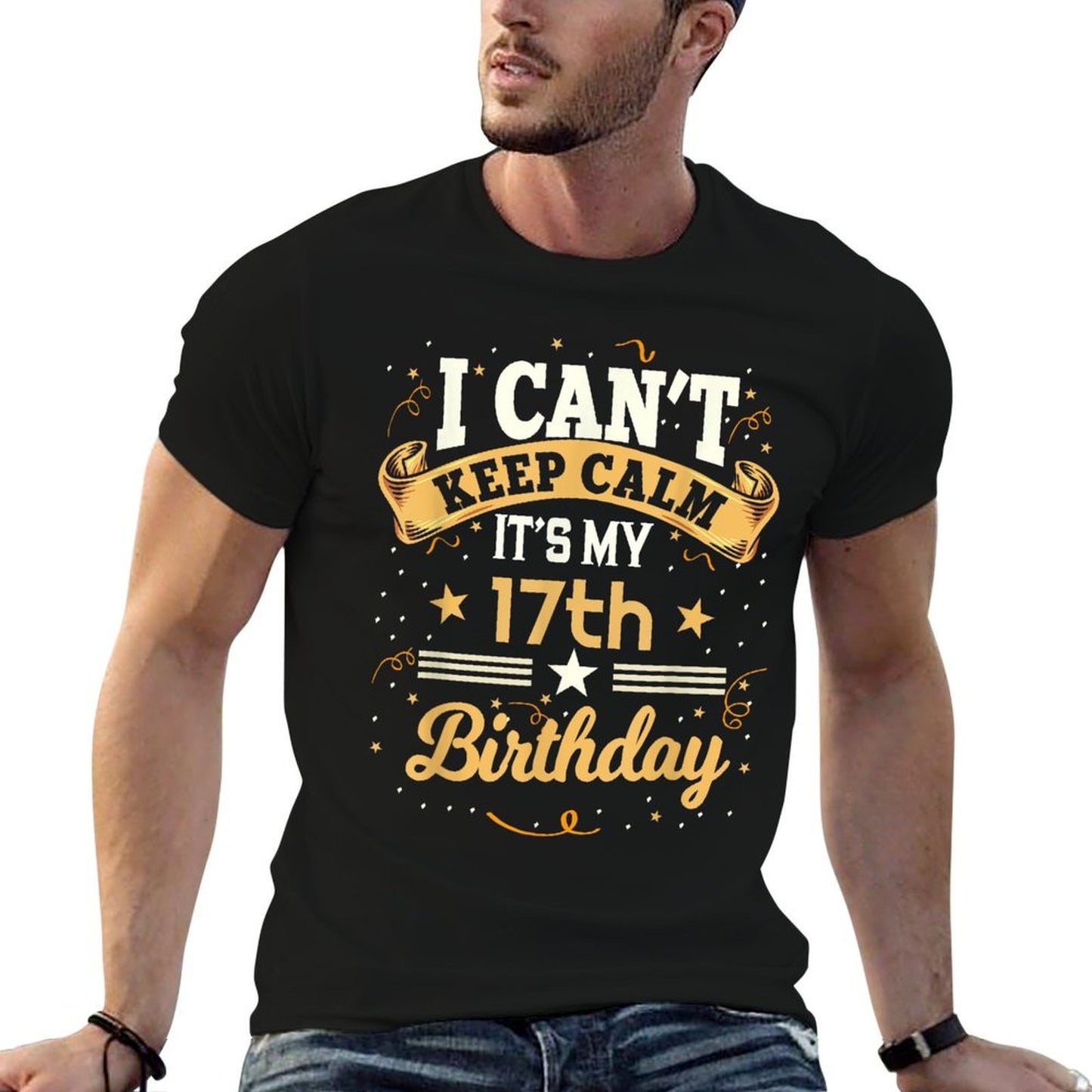 17 Year Old Shirt I Can't Keep Calm It's My 17th Birthday  Easy-care T-Shirt