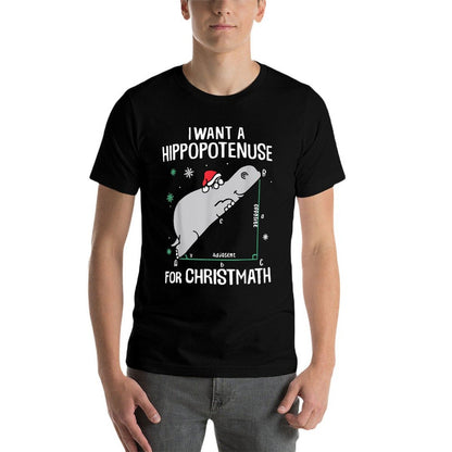 Funny Sarcasm  Gifts I Want A Hippopotenuses For Christmath Math Hippo Christmas  Affordable Price T-Shirt