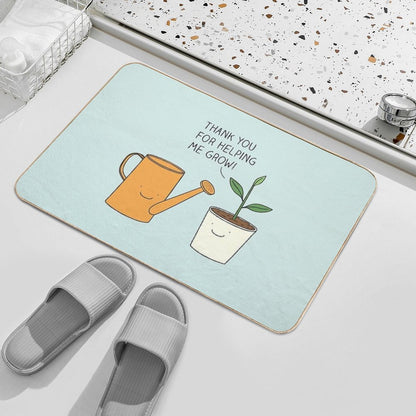 Thank You for Helping Me Grow!  Odorless Bath Mat