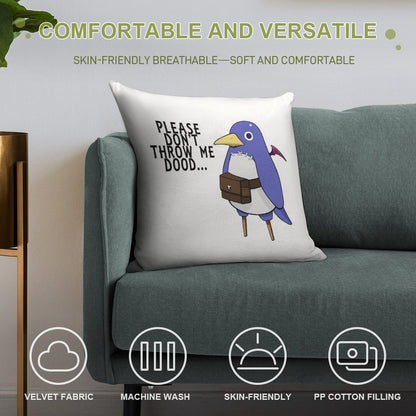 I'll Throw You Anyway Soft Hidden Zipper Throw Pillow