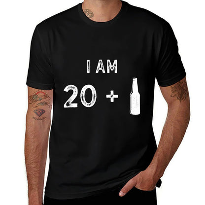 I Am 20 + 1 Funny 21st Birthday  Cotton T-Shirt