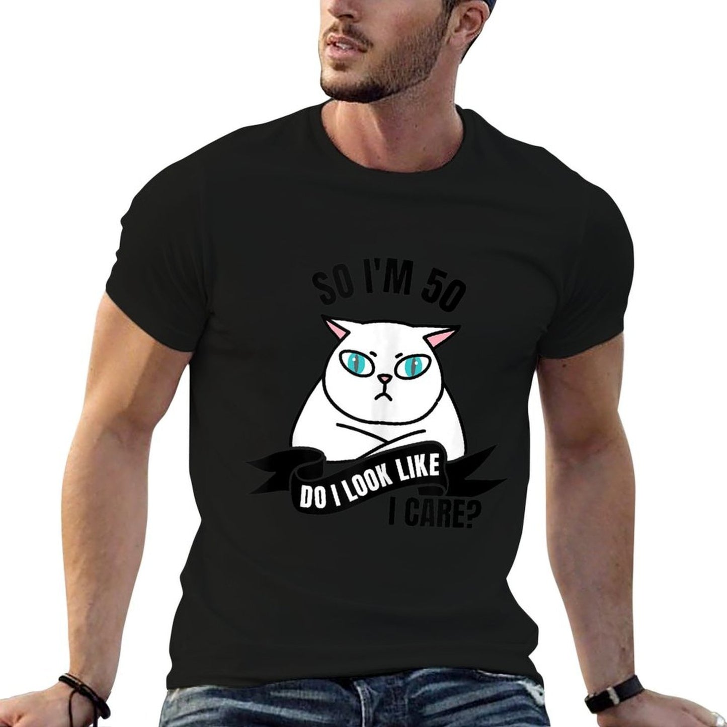 So I'm 50 Do I Look Like I Care Funny 50th Birthday  Quick-drying T-Shirt