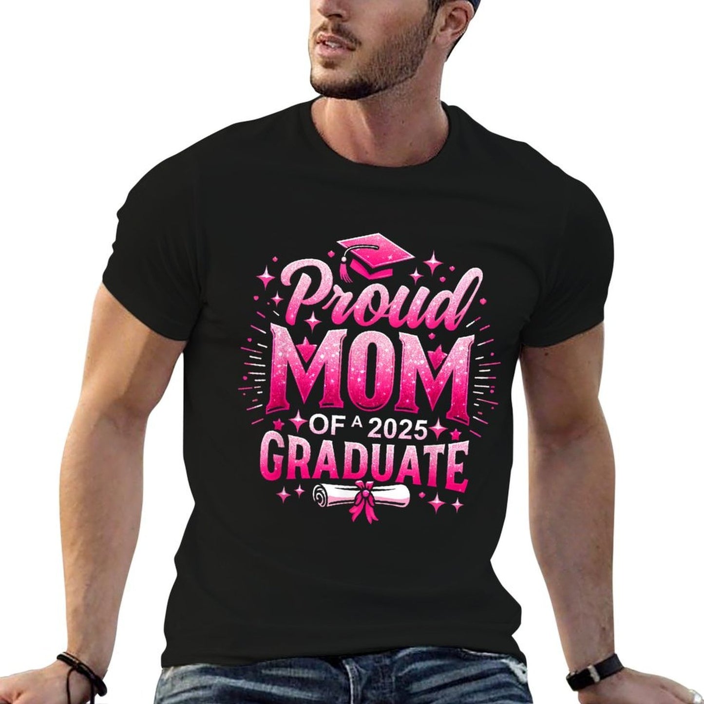 Proud Mom Of A 2025 Graduate Pink Senior Gift For Graduation  Wrinkle-resistant T-Shirt