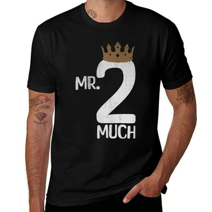 Mr Two Much Funny 2nd Birthday Toddler Boys  Odor-resistant T-Shirt