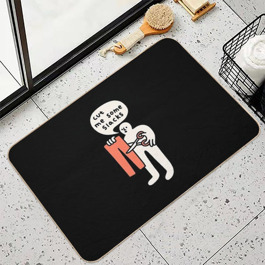 Cut Me Some Slacks Durable Bath Mat