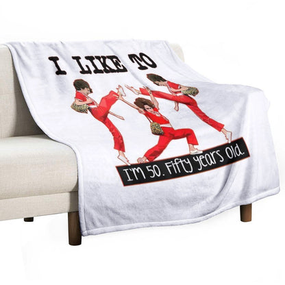 Sally O'malley I'm 50 I Like to Kick, Streth, And Kick Travel-friendly Throw Blanket